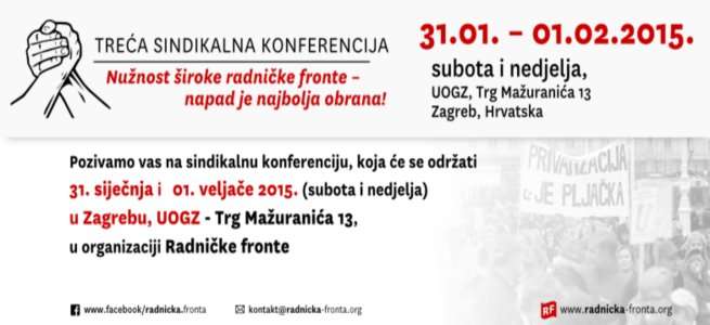 'Nužnost široke radničke fronte - napad je najbolja obrana'